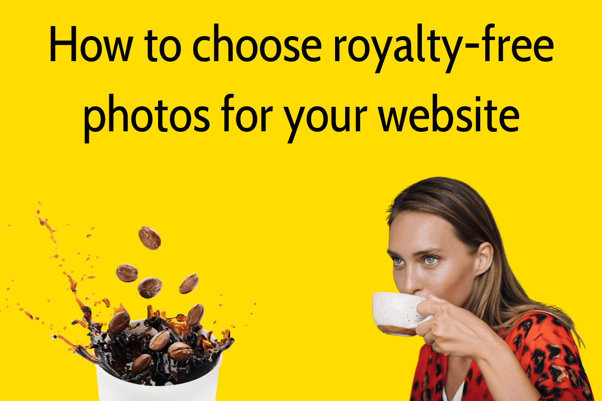 Choosing royalty-free photos for your website